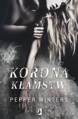 Duet Tom 1: Korona kłamstw. Duet. Tom 1 &ndash; ebook