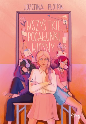 Wszystkie pocałunki wiosny – ebook