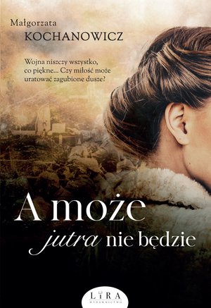 A może jutra nie będzie – ebook
