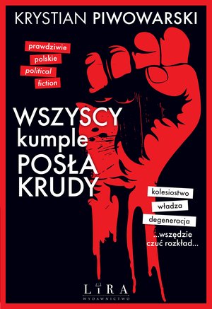Wszyscy kumple posła Krudy &ndash; ebook