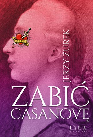 Zabić Casanovę &ndash; ebook