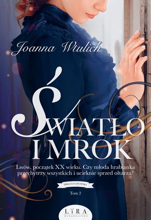Trylogia lwowska Tom 2: Światło i mrok – ebook