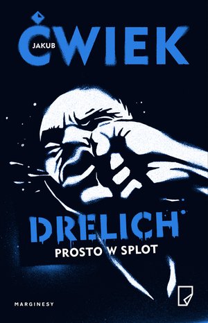 Drelich. Prosto w splot – ebook