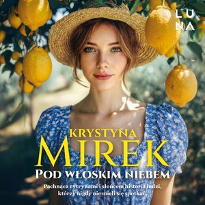 Obyczajowe: Pod włoskim niebem &ndash; audiobook