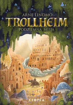 Trollheim 3: Trollheim. Podziemna misja – ebook