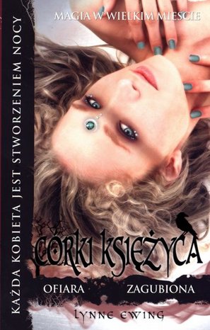 Córki Księżyca III. Ofiara. Zagubiona – ebook