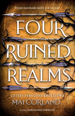Cztery Stracone Królestwa. Four Ruined Realms. The Broken Blades. Tom 2 – ebook