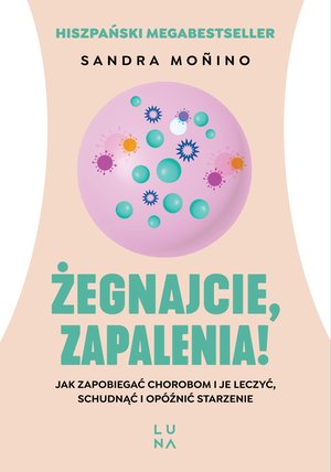 Żegnajcie, zapalenia! &ndash; ebook