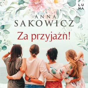 Za przyjaźń! – audiobook
