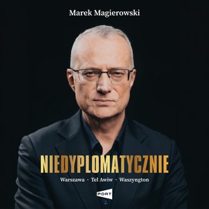 Niedyplomatycznie &ndash; audiobook