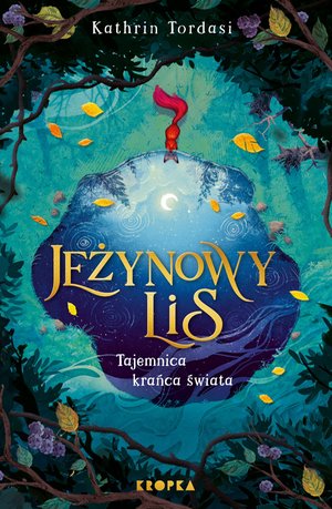 Jeżynowy lis. Tajemnica Krańca Świata &ndash; ebook