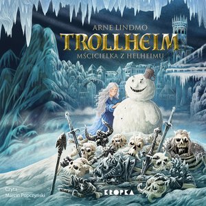 Trollheim. Mścicielka z Helheimu – audiobook