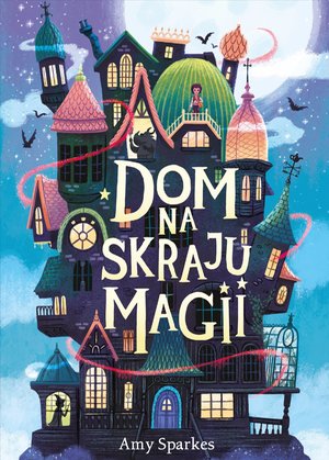 Dom na skraju magii – ebook