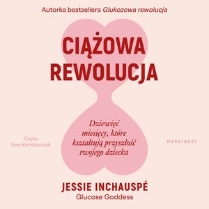 Ciążowa rewolucja &ndash; audiobook