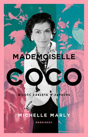 Mademoiselle Coco. Miłość zaklęta w zapachu – ebook