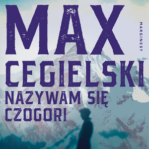 Nazywam się Czogori – audiobook
