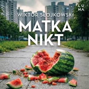 Proza: Matka nikt &ndash; audiobook