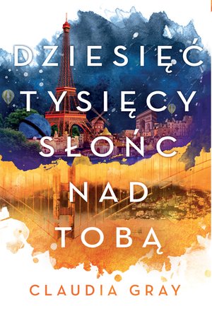 Dziesięć tysięcy słońc nad tobą – ebook