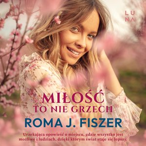 Miłość to nie grzech – audiobook