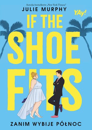 If the shoe fits. Zanim wybije północ – ebook