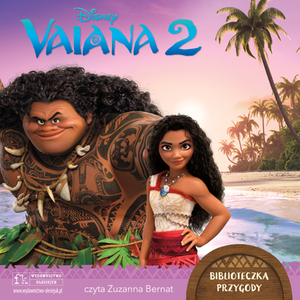Vaiana 2. Biblioteczka przygody. Disney – audiobook