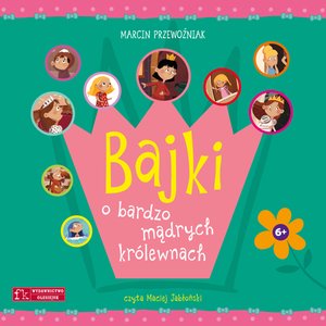 Bajki o bardzo mądrych królewnach – audiobook