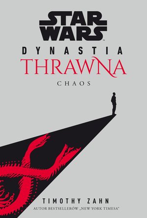 Star Wars Dynastia Thrawna. Chaos – ebook