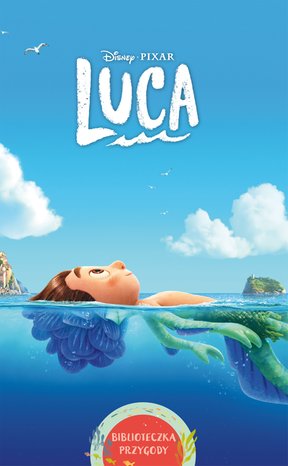 Luca. Biblioteczka przygody. Disney Pixar – ebook