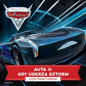 Auta 3. Gdy uderza sztorm – audiobook