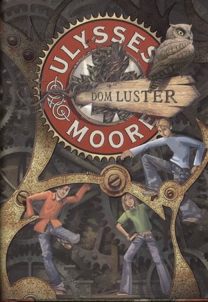Ulysses Moore. Tom 3 Dom Luster – ebook