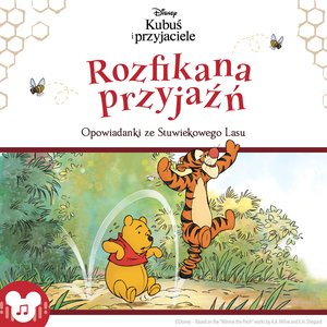 Kubuś i przyjaciele. Rozfikana przyjaźń – audiobook