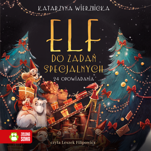 Elf do zadań specjalnych Tom 1 – audiobook
