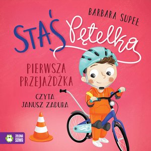 Staś Pętelka: Staś Pętelka. Pierwsza przejażdżka &ndash; audiobook