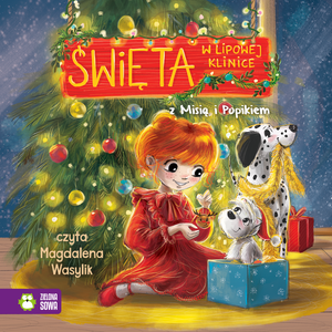 Święta w Lipowej Klinice z Misią i Popikiem &ndash; audiobook