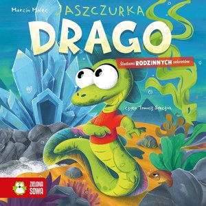 Jaszczurka Drago. Śladami rodzinnych sekret&oacute;w &ndash; audiobook