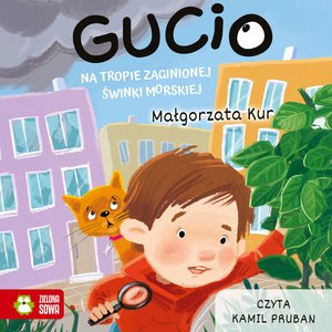 Dla dzieci i młodzieży: Gucio na tropie zaginionej świnki morskiej &ndash; audiobook