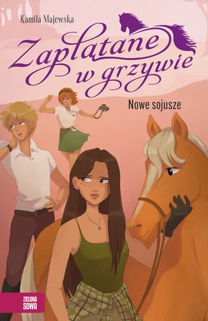 Zaplątane w grzywie Tom 2: Zaplątane w grzywie. Nowe sojusze – ebook