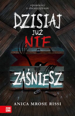 Dzisiaj już nie zaśniesz – ebook
