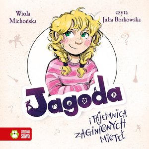 Jagoda i tajemnica zaginionych mioteł &ndash; audiobook