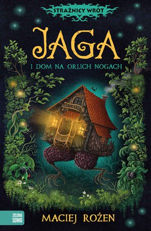 Strażnicy wrót 1: Jaga i dom na orlich nogach – ebook