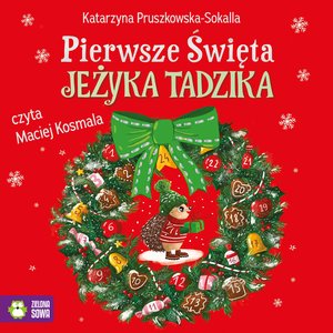 Pierwsze Święta Jeżyka Tadzika – audiobook