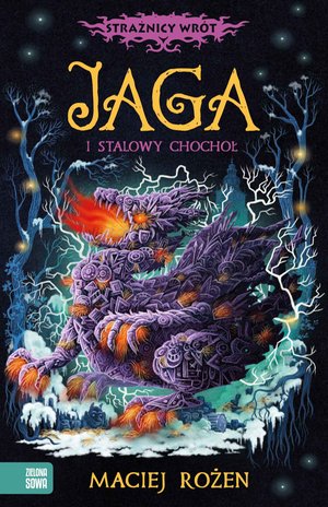 Strażnicy wrót 2: Strażnicy wrót. Jaga i stalowy chochoł – ebook