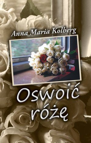 Oswoić różę – ebook