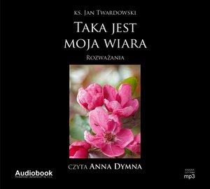 Taka jest moja wiara – audiobook