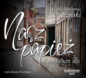 Nasz papież i zamiatacze ulic – audiobook