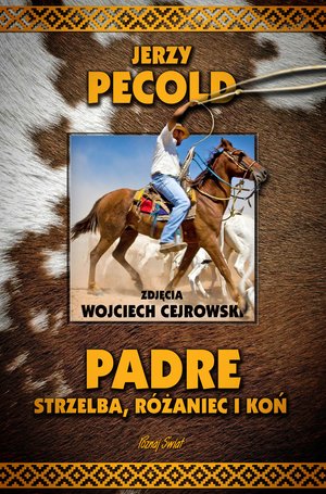 Padre, strzelba, różaniec i koń – ebook