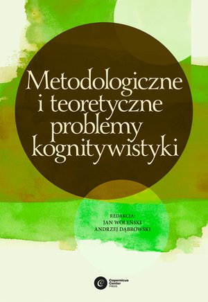 Metodologiczne i teoretyczne problemy kognitywistyki – ebook