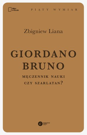 Giordano Bruno. Męczennik nauki czy szarlatan? – ebook