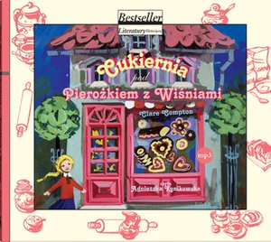 Cukiernia pod Pierożkiem z Wiśniami mp3 – audiobook