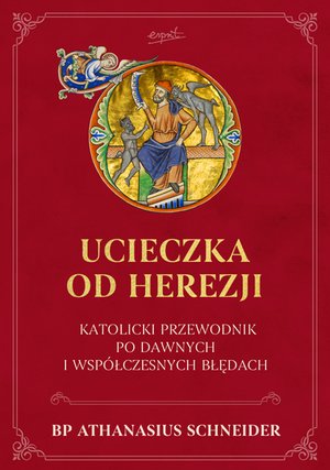 Ucieczka od herezji &ndash; ebook